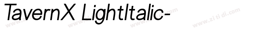 TavernX LightItalic字体转换